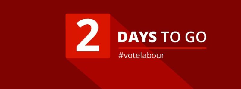 2 days to go: #VoteLabour