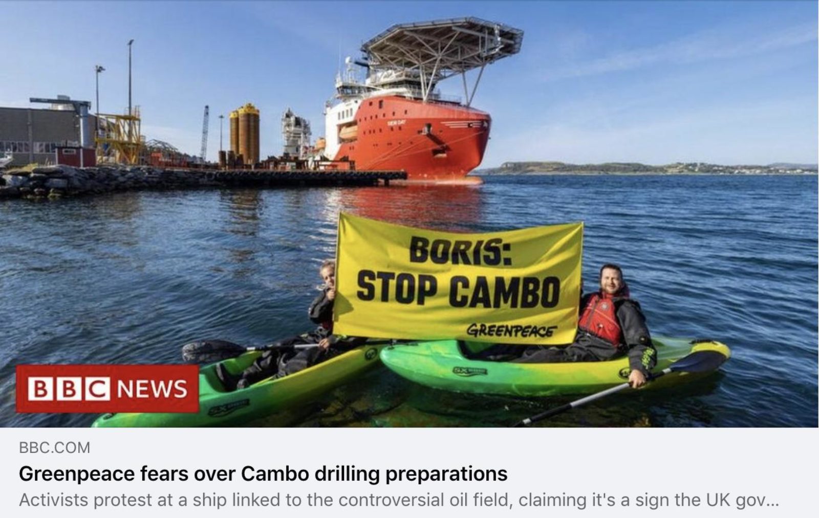 Image of a BBC news article titled "Greenpeace fears over Cambo drilling preparations"