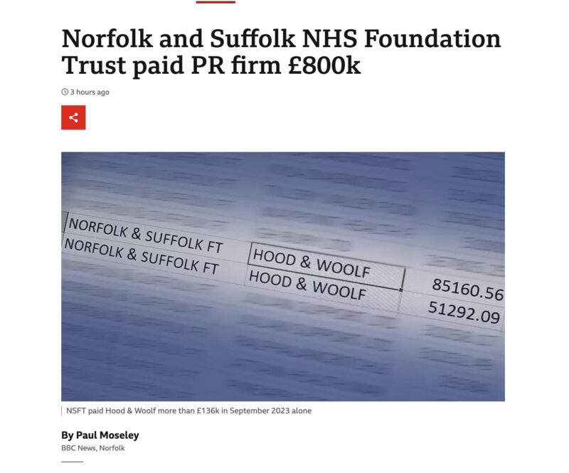 BBC News Norfolk article from Paul Moseley. Headline: Norfolk and Suffolk NHS Foundation Trust paid PR firm £800,000
