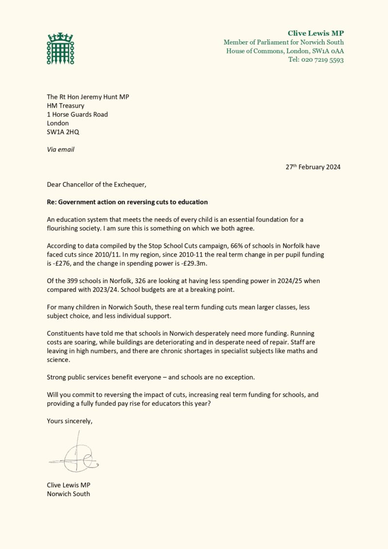 I have written to the Chancellor of the Exchequer asking him to reverse the devastating cuts to school budgets.