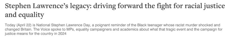 A screenshot of the article from The Voice. The headline states: Stephen Lawrence’s legacy: driving forward the fight for racial justice and equality.