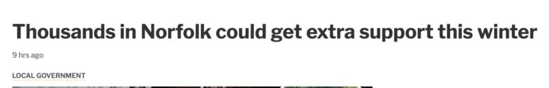 Newspaper headline: thousands could get extra support in Norfollk